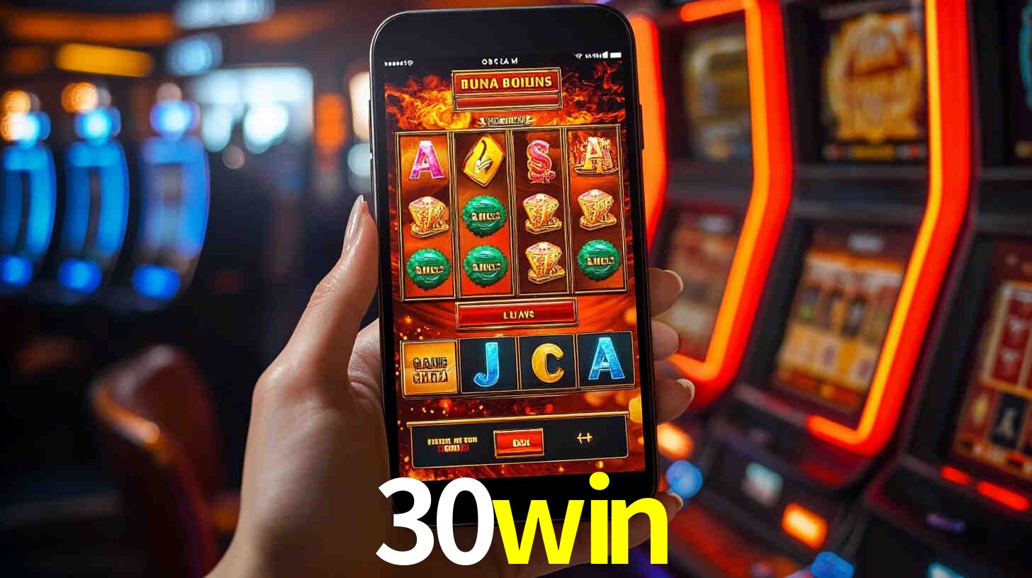 30win: Jogos de Caça-Níqueis-Altas Recompensas, Roleta-Velocidade, Blackjack-Desafios Máximos